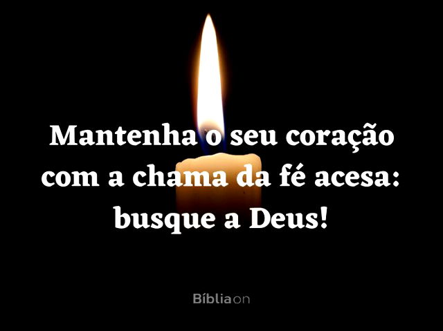 Fé é buscar a Deus