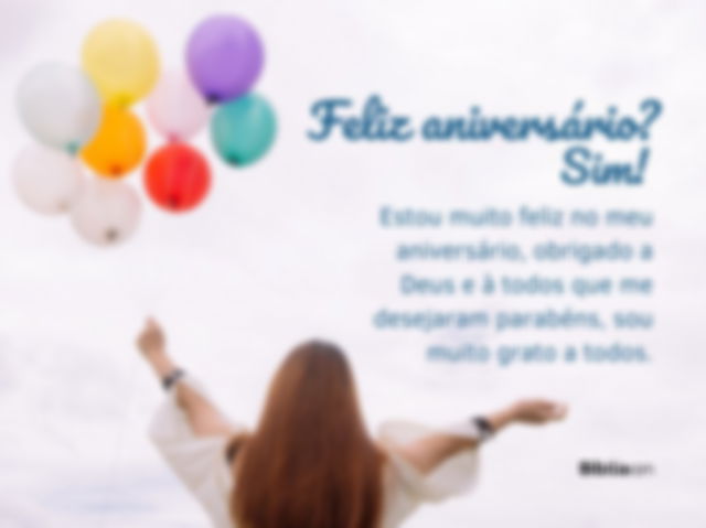 Feliz aniversário? Sim!