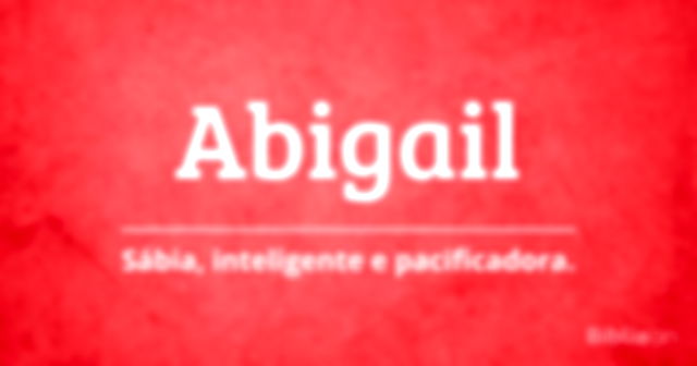 Abigail, mulher sábia