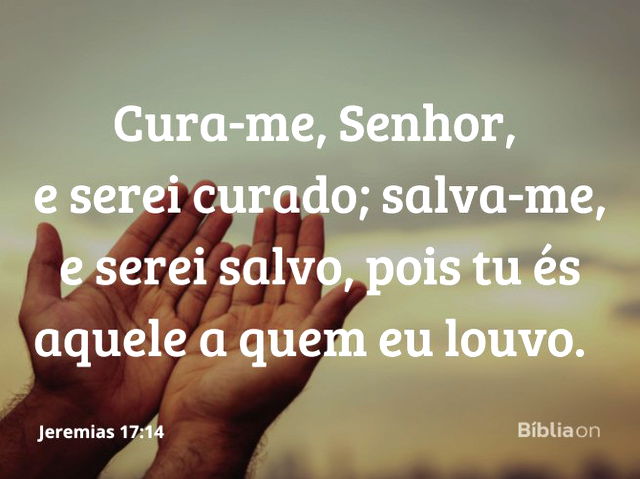 Jeremias 17:14 (Cura-me e serei curado) - Bíblia