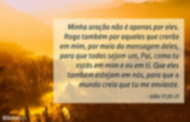 Minha oração não é apenas por eles. Rogo também por aqueles que crerão em mim, por meio da mensagem deles, para que todos sejam um, Pai, como tu estás em mim e eu em ti. Que eles também estejam em nós, para que o mundo creia que tu me enviaste. João 17:20-21