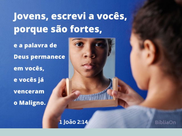 Jovem, vocês são fortes e já venceram o maligno - Imagem de uma jovem olhando para espelho