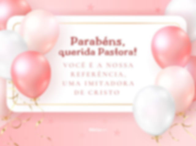 Mensagem aniversário para pastora