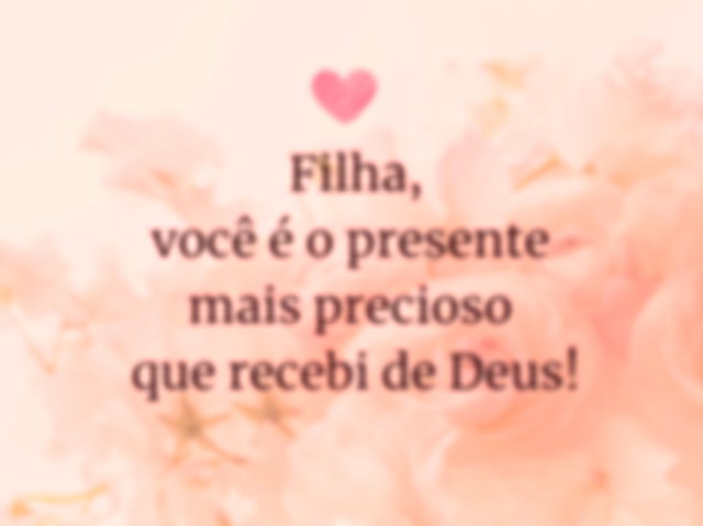 filha presente de Deus