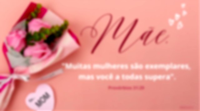 Provérbios 31:29 - Mulher exemplar - Cartão para o dia das mães