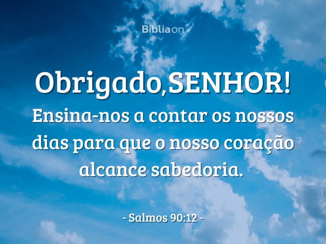 Obrigado Senhor, por mais um dia!