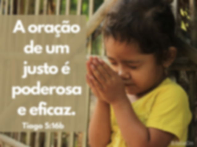 criança orando - Tiago 5:16 " A oração de um justo pode muito em seus efeitos