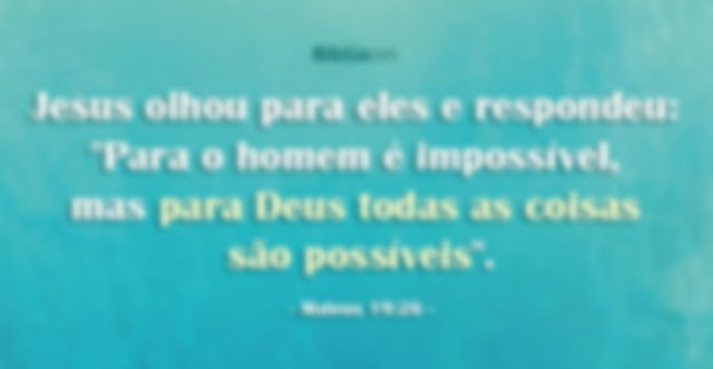 Tudo é possível para Deus!