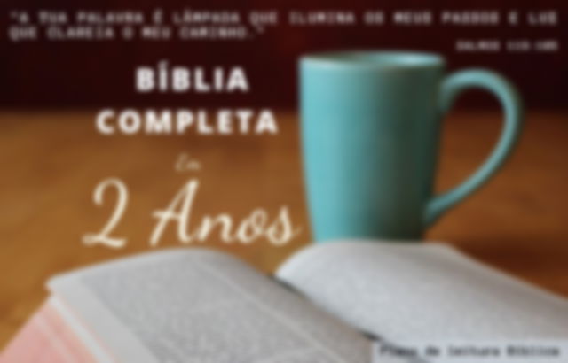 plano de leitura bíblica - 2 anos