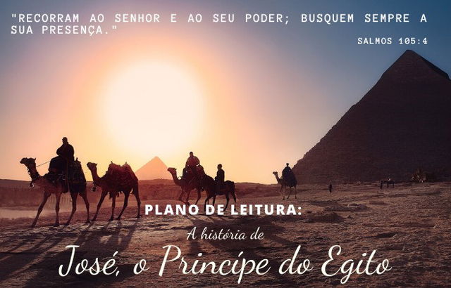 plano de leitura bíblico - cresça com a história de José, o príncipe do Egito
