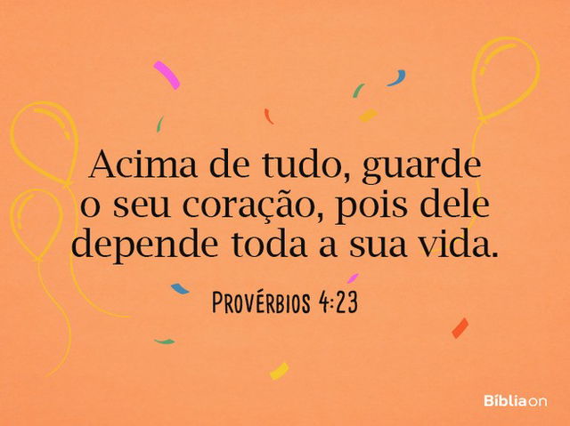 Provérbio de aniversário - Provérbios 4:23