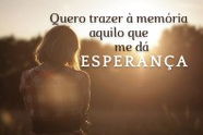 Quero trazer à memória aquilo que me dá esperança (versículo com reflexão)