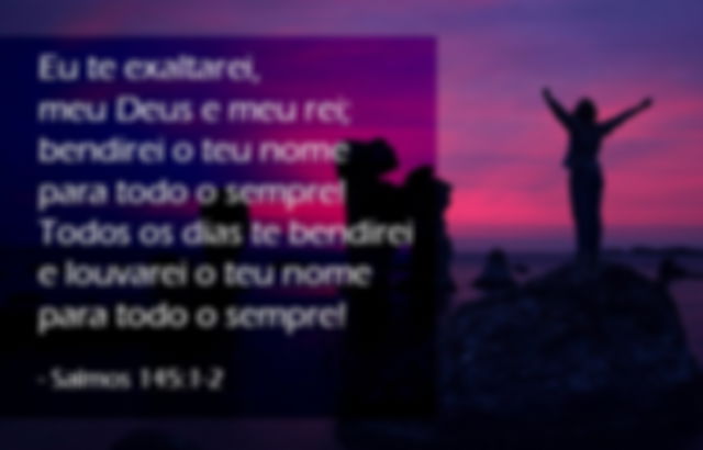 Salmos 145:1-2