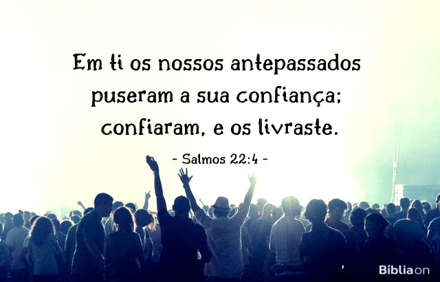 Confiança em Deus: palavras bíblicas para aumentar sua fé e crença no  Senhor - Bíblia