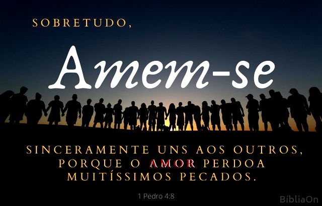 Pessoas unidas de mãos dadas - Versículo 1 pedro 4:8 - Sobretudo amem-se sinceramente uns aos outros...