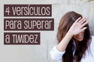 Versículos para tímidos: 6 palavras bíblicas para vencer a timidez