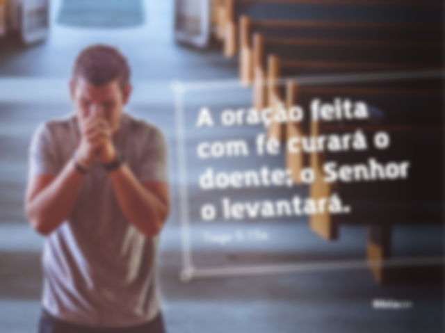 A oração feita com fé curará o doente; o Senhor o levantará. E, se houver cometido pecados, ele será perdoado. Tiago 5:15