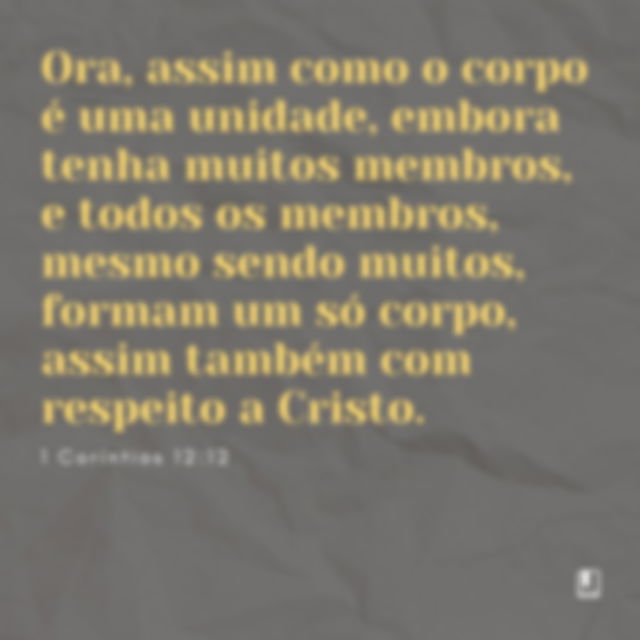 O corpo de Cristo é uma unidade