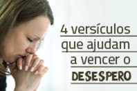 4 versículos para vencer o desespero quando tudo parece dar errado