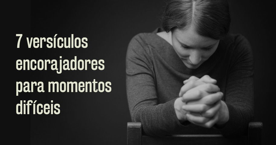 Resultado de imagem para versÃculos encorajadores